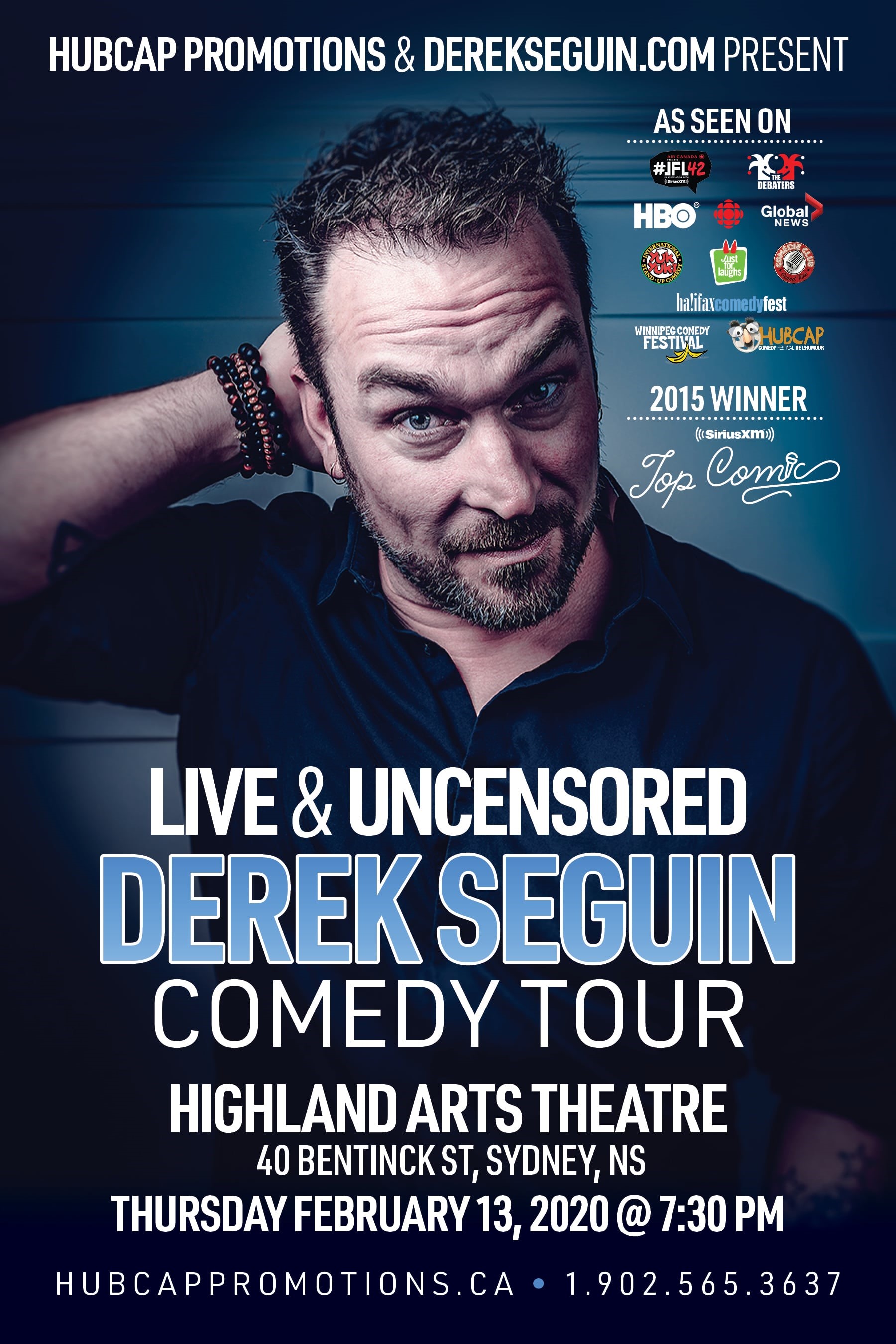 Derek Seguin: Live and Uncensored At The Highland Arts Theatre ...